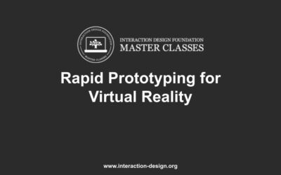 IxDF Masterclass: Rapid Prototyping for Virtual Reality